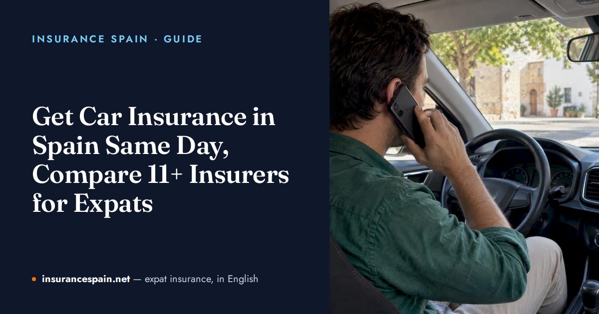 Get Car Insurance in Spain Same Day, Compare 11+ Insurers for Expats